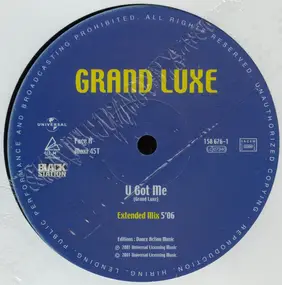 Grand Luxe - U Got Me