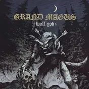 Grand Magus - Wolf God