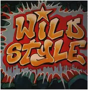 LP - Grand Master Caz and Chris Stein, Double Trouble , Rodney Lee a.o. - Wild Style