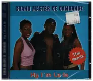 Grand Master Ce Cambange - Hy I'm La La