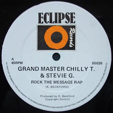 Grand Master Chilly T. & Stevie G. / Keeling Beckford Connection - Rock The Message Rap