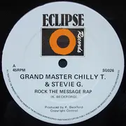 12'' - Grand Master Chilly T. & Stevie G. / Keeling Beckford Connection - Rock The Message Rap