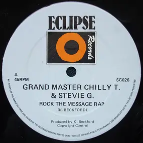 Grand Master Chilly T. & Stevie G. / Keeling Beck - Rock The Message Rap