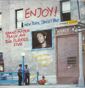 Grandmaster Flash & the Furious Five - Super Rappin No. 2