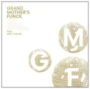 Grand Mother's Funck - The Proud Egyptian