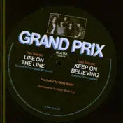 Grand Prix - Keep On Believing / Life On The Line (Pic-Disc)