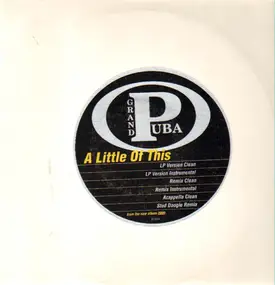 Grand Puba - a little of this