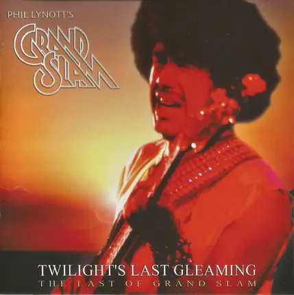 Grand Slam - Twilight's Last Gleaming (The Last Of Grand Slam)