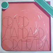 Grand Standard Orchestra - Grand Standard Orchestra