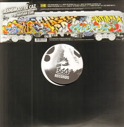 Grandmaster Caz & DJ Haitian Star - Move The Crowd / Scene Of The Rhyme