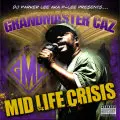 Grand Master Caz - Mid Life Crisis