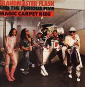 12inch Vinyl Single - Grandmaster Flash & The Furious Five - Magic Carpet Ride