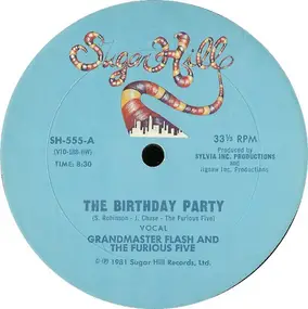 Grandmaster Flash & the Furious Five - The Birthday Party