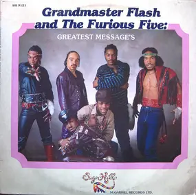 Grandmaster Flash & the Furious Five - Greatest Messages