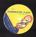12'' - Grandmaster Flash - If U Wanna Party
