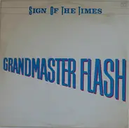 Grandmaster Flash - sign of the times