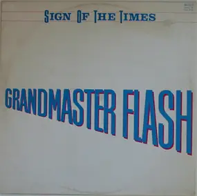 Grandmaster Flash & the Furious Five - sign of the times