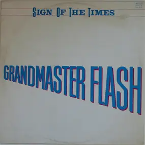 Grandmaster Flash & the Furious Five - sign of the times