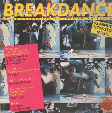 Grandmaster Flash, Sugarhill Gang, Whodini, Melle Mel, The Furious Five - Breakdance (65 Min Non-Stop Music)