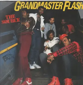 Grandmaster Flash & the Furious Five - The Source