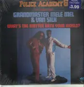 12inch Vinyl Single - Grandmaster Mele Mel & Van Silk - What's The Matter With Your World? - Still sealed