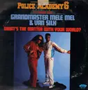 12inch Vinyl Single - Grandmaster Mele Mel & Van Silk - What's The Matter With Your World?