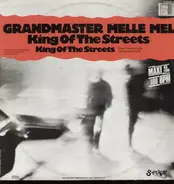 Grandmaster Mele Mel - King of the Streets