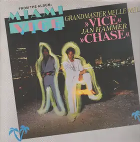 Grandmaster Melle Mel - Vice / Chase