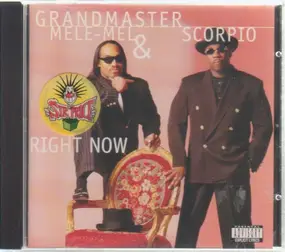 Grandmaster Melle Mel - Right Now