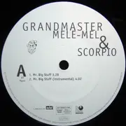 12'' - Grandmaster Melle Mel & Scorpio - Mr. Big Stuff