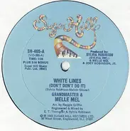 Grand Master Flash & Melle Mel, Grandmaster Flash & Melle Mel - White Lines (Don't Don't Do It)