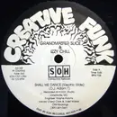 12inch Vinyl Single - Grandmaster Slice & Izzy Chill - Shall We Dance (Electric Slide)