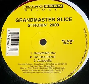 Grandmaster Slice - Strokin' 2000