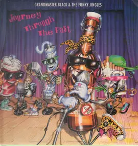 Grandmaster Black & The Funky Jingles - Journey Through The Past