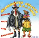 12'' - Grandmaster Chicken & D.J. Duck - Check Out The Chicken