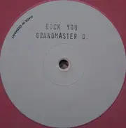 Grandmaster D - Rock You