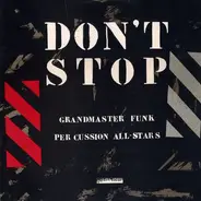 Grandmaster Funk - Don't Stop