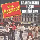 7inch Vinyl Single - Grandmaster Flash & The Furious Five Featuring Melle Mel & Duke Bootee - The Message