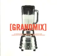 Grandmix  Les Tambours Du Bronx - [Grandmix]