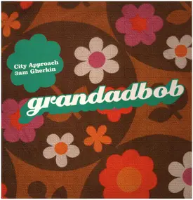 Grandadbob - City Approach