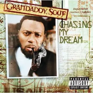 Grandaddy Souf - Chasing My Dream