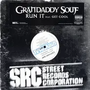 Grandaddy Souf Feat. Get Cool - Run It
