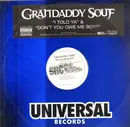 12inch Vinyl Single - Grandaddy Souf - I Told Ya