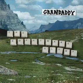 Grandaddy - The Sophtware Slump