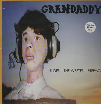 Grandaddy - Under the Western Freeway