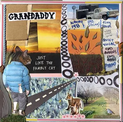 Grandaddy - Just Like the Fambly Cat