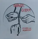 Picture Disc - Grande Cobra - Echoes Of Rebellion - Limited Edition