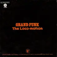 Grand Funk Railroad - The Loco-Motion