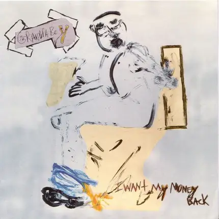 Grandpa Boy - I Want My Money Back