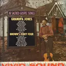 LP - Grandpa Jones , Brown's Ferry Four - 16 Sacred Gospel Songs